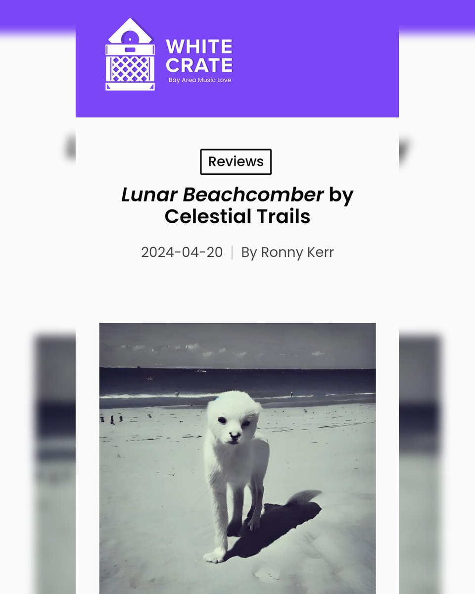 White Crate empowers the music from SF Bay Area. Ronny Kerr reviews debut Celestial Trails release.  'The album weaves a highly concentrated matrix of sounds and techniques to achieve its sonic sublimity.' #bayareamusic #SanFrancisco #sfmusic Read: whitecrate.org/lunar-beachcom…