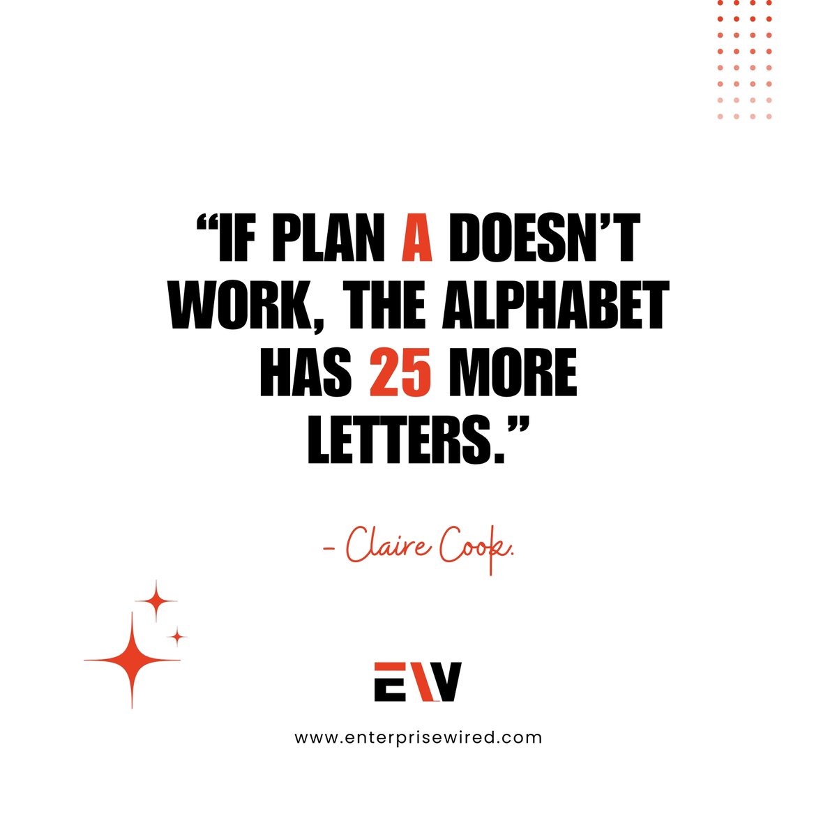 If not now then afterwards, but you’ll find a way that works if you keep trying.

Follow @enterprisewired for more.

#keeptrying #persistence #successmindset #PlanB #nevergiveup #alternativeroutes #creativethinking #motivationmonday #inspirational