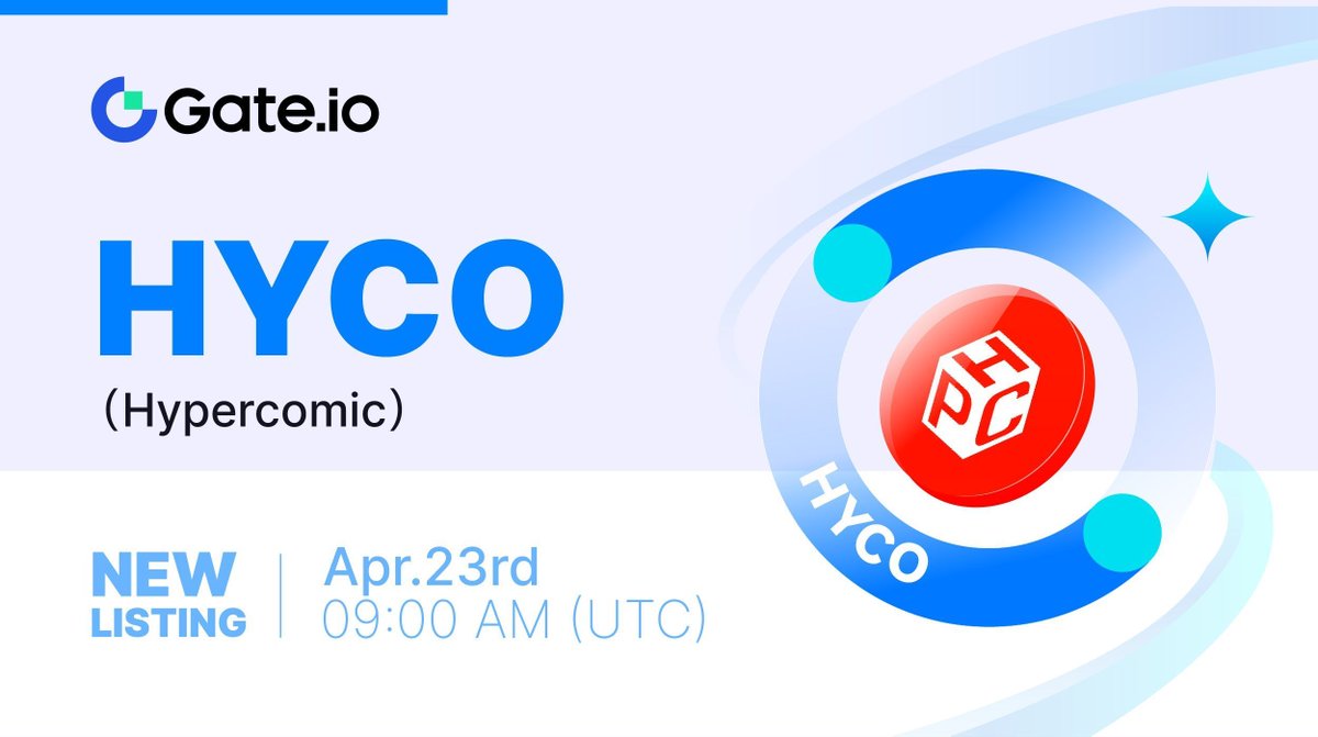 🔔 #Gateio New Listing: $HYCO @HYCO_Official ⏰Trading Starts: 09:00 AM on April 23rd (UTC), 2024 📈Trade Here: gate.io/trade/HYCO_USDT #NewListing #GateioStartup #Launchpad