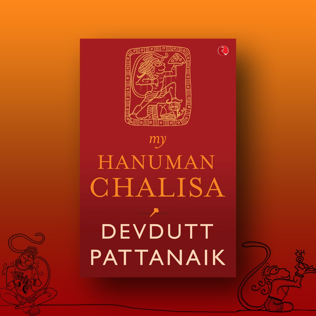 Reflecting on one of Hinduism?s most popular prayer for positive energy acclaimed mythologist @devduttmyth demystifies the Hanuman Chalisa for the contemporary reader. His unique approach makes the ancient hymn accessible, combined as it is with his trademark illustrations. As