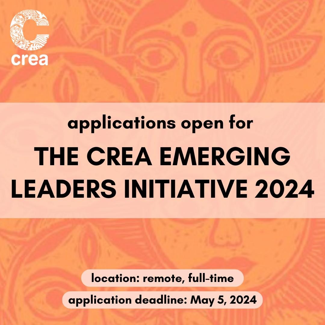 Applications are now open for the CREA Emerging Leaders Initiative 2024! This is a remote opportunity based in India, and a full-time role. Applications close on May 5th, 2024. Apply here: creaworld.org/2024-emerging-…