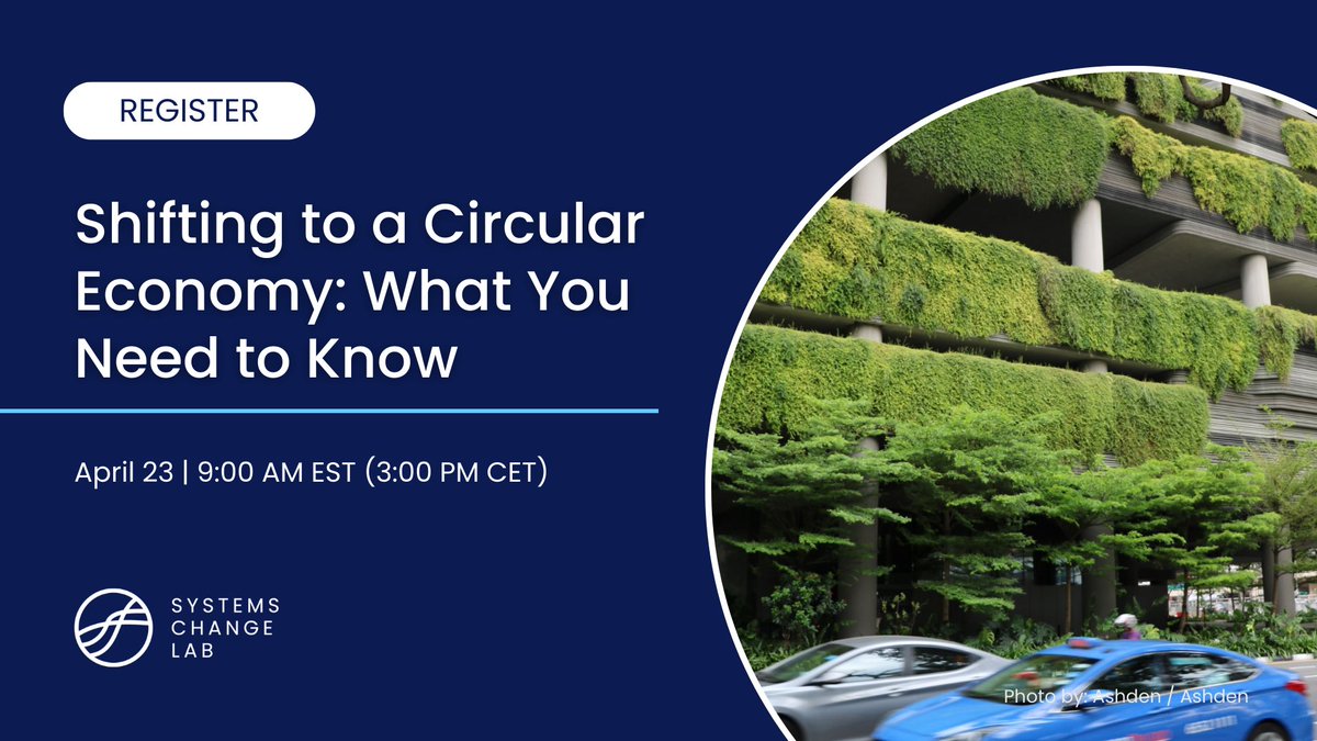 Transitioning from a 'take-make-waste' economy to a #CircularEconomy is critical to successfully tackle climate change and natural resource loss. Tune into #SystemsChangeLab’s webinar to learn how you can contribute! ➡️ wri.zoom.us/webinar/regist…