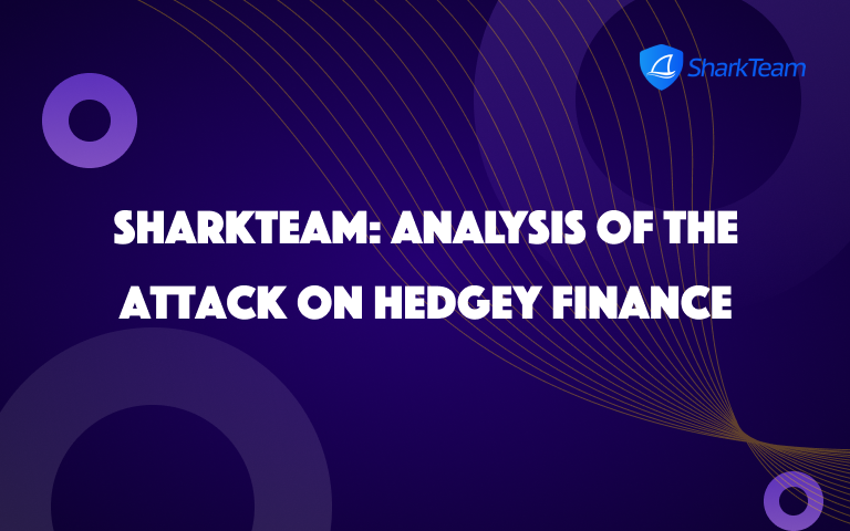 📖 SharkTeam: Analysis of the attack on Hedgey Finance
On April 19, 2024, Hedgey Finance suffered multiple attack transactions, resulting in losses of more than US$2 million.
Learn more: bit.ly/3Uuz4Lq