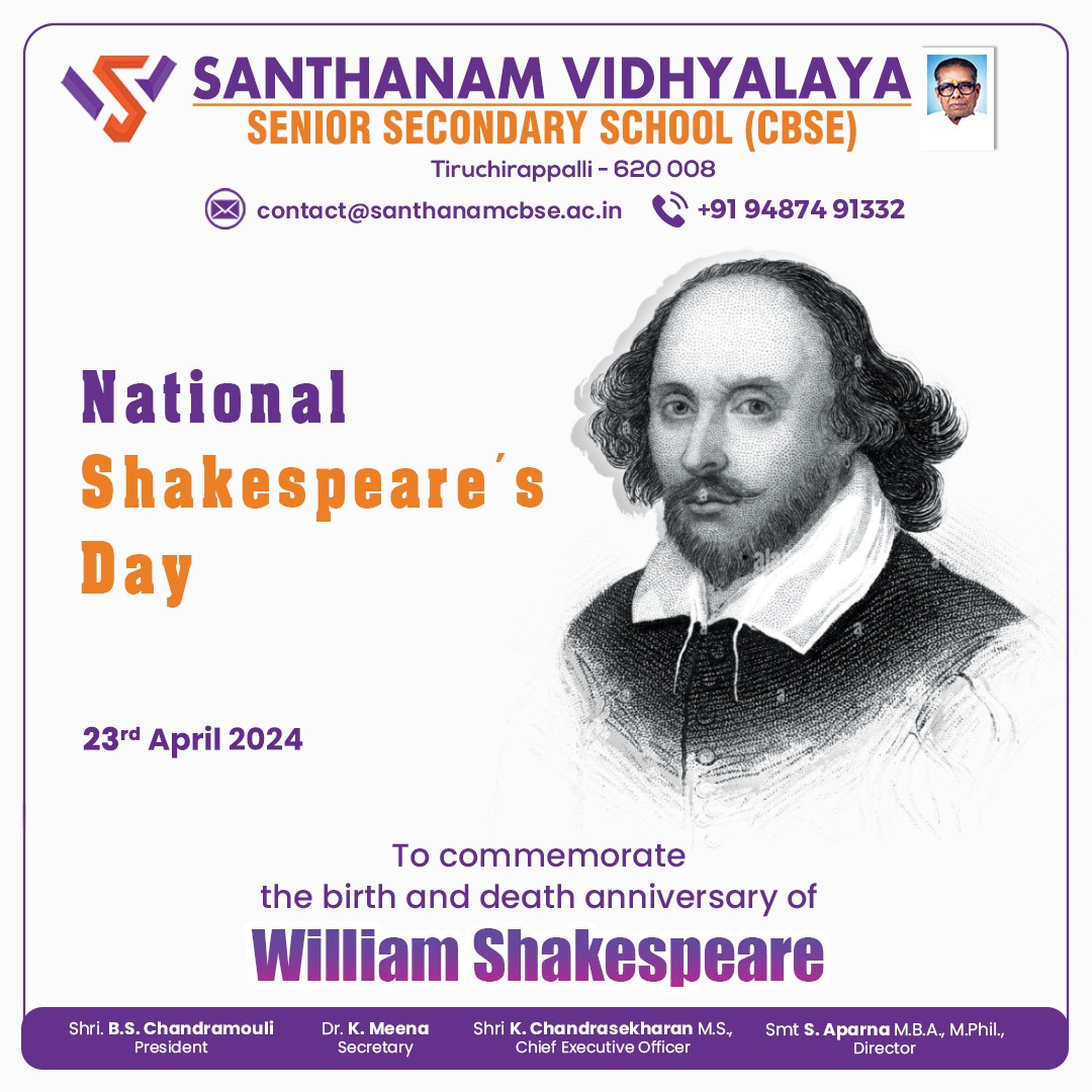 #NationalShakespeareDay #WilliamShakespeare #santhanamvidhyalayacbse #trichycbseschools