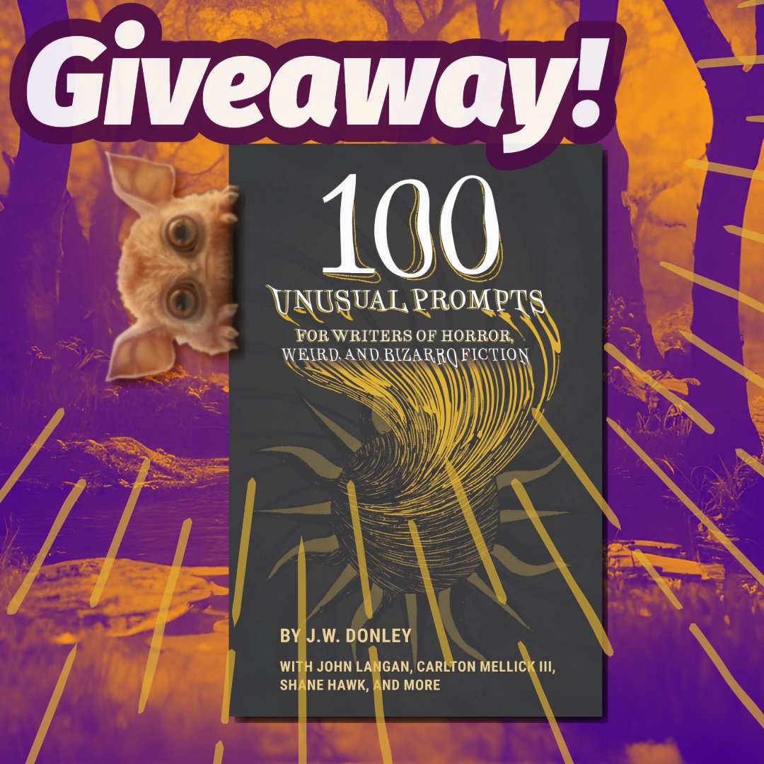 Did I mention that there is a giveaway for free copies of the brand new *100 Unusual Prompts for Writers of Horror, Weird, and Bizarro Fiction*? I did? This is just a reminder. Check out the link for more details: jwdonley.com/prompts-giveaw…