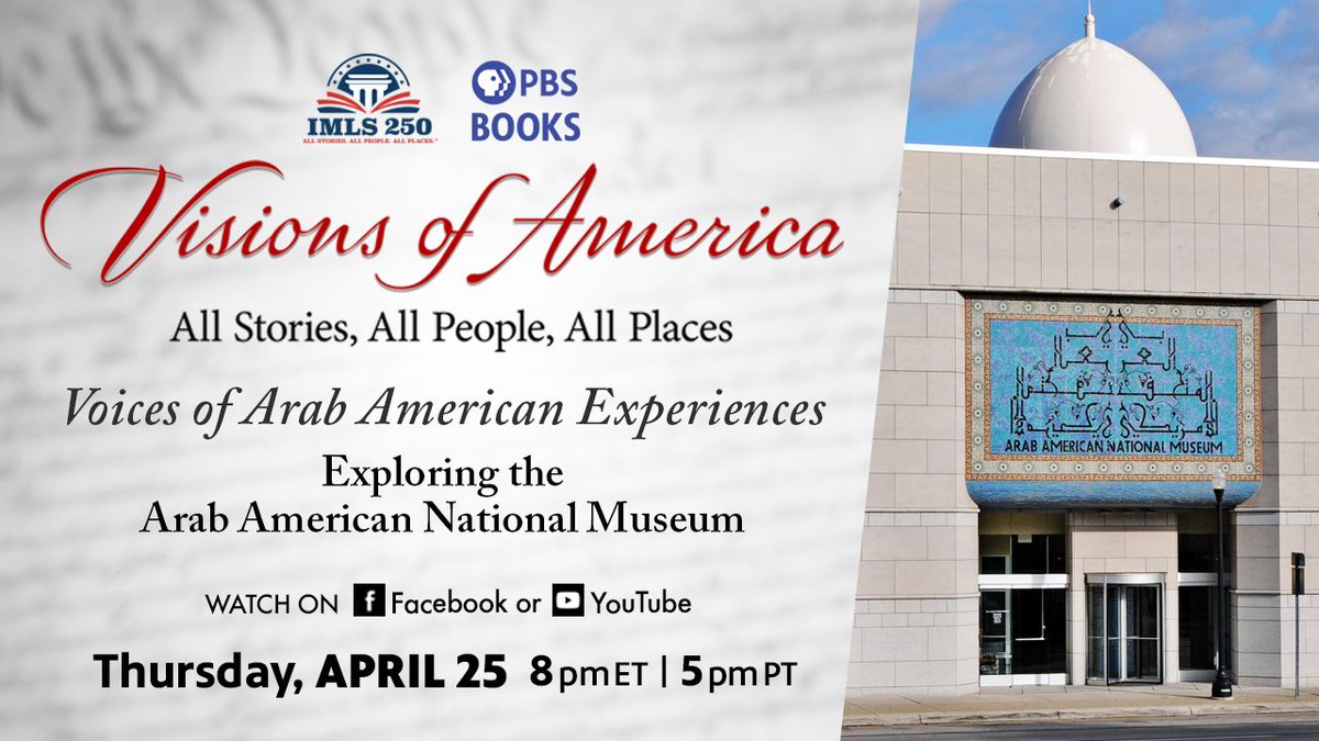 Watch the next VISIONS OF AMERICA show with us as we partner with @US_IMLS and @ArabAmericanMus on April 25 at 8 PM ET. You’ll get insights into this important institution, its cultural and community significance, and some exciting museum projects. #America250 #IMLS250