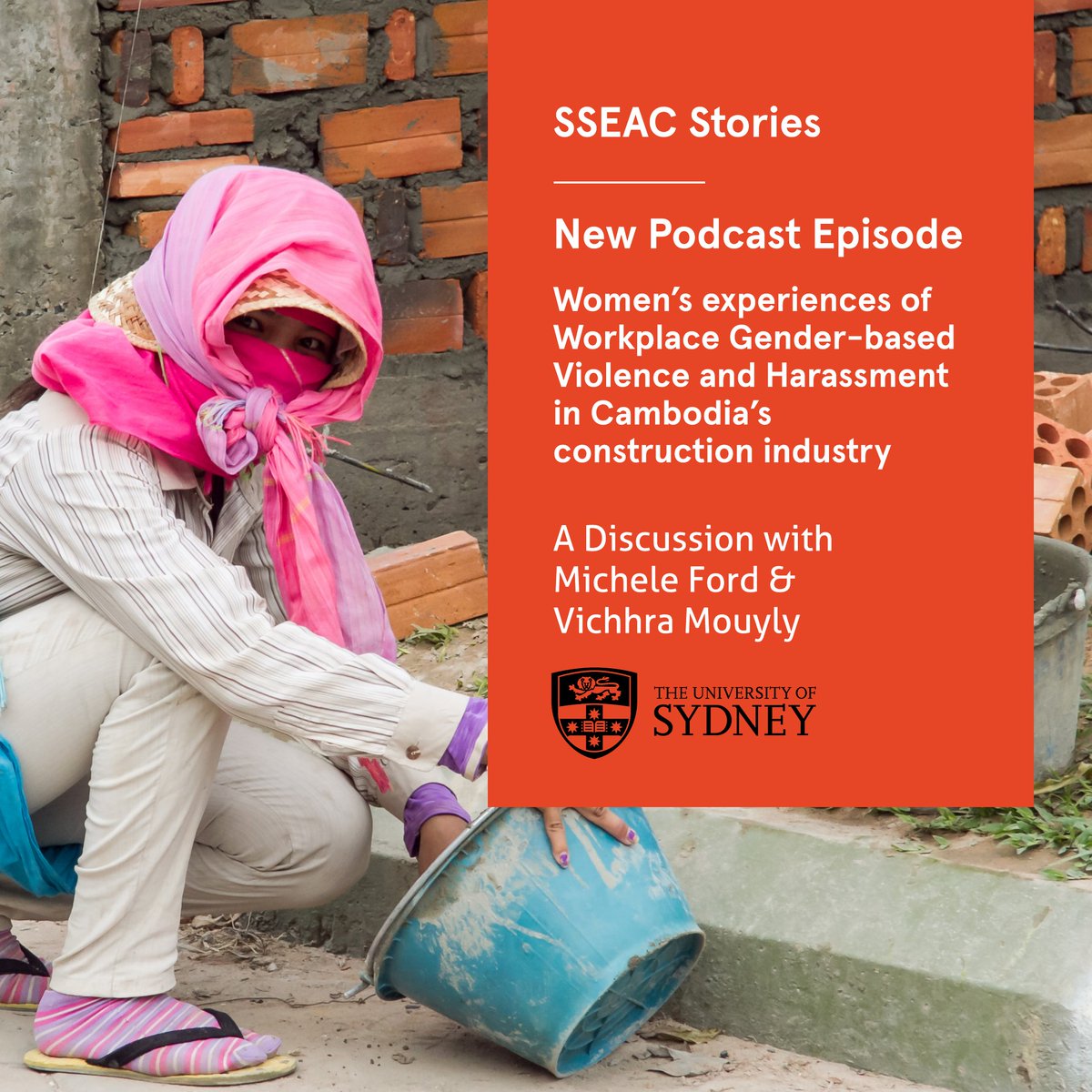 📢🎧🇰🇭 New podcast alert: Women’s Experiences of Workplace Gender-based Violence and Harassment in Cambodia’s Construction Industry bit.ly/sseacstories #Cambodia #construction #GBVH #SSEAC #SSEACStories
