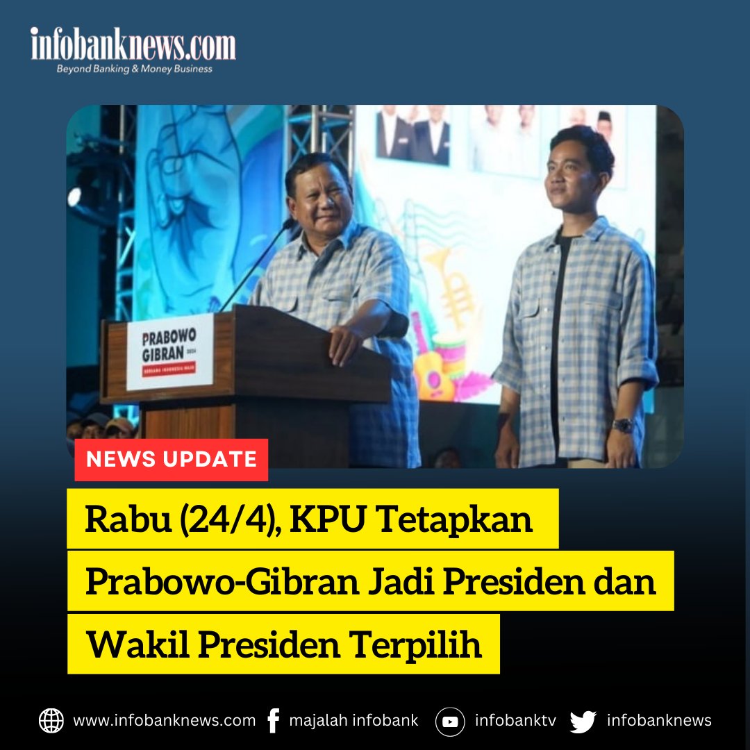 KPU secara resmi bakal menetapkan pasangan presiden dan wakil presiden terpilih Prabowo Subianto – Gibran Rakabuming Raka pada Rabu (24/4).

Selengkapnya : infobanknews.com/rabu-24-4-kpu-…

#infobank #pemilu2024 #hasilpemilu #kpu #pilpres #pilpres2024 #prabowogibran #aniesbaswedan