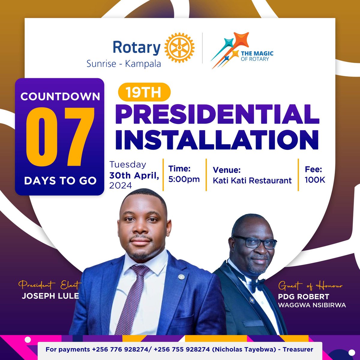 Ladies and gentlemen get ready to witness the magic as Rotary club of Sunrise -kampala installs @Lulejoseph . Date. Tue 30th April 2024. For more details and payments Call 0776928274 0755928274(Nicholas Tayembwa ) #19ThPresidentialInstallation @RotaryClubofSu2