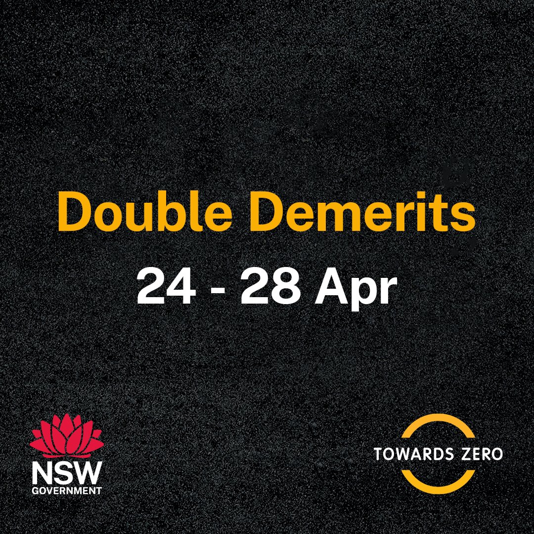 🚧 Double demerits start at midnight tonight and continue until 11:59pm, Sunday 28th April. @nswpolice will target speeding, mobile phone, seatbelt and motorcycle helmet offences this double demerits period. 🚗