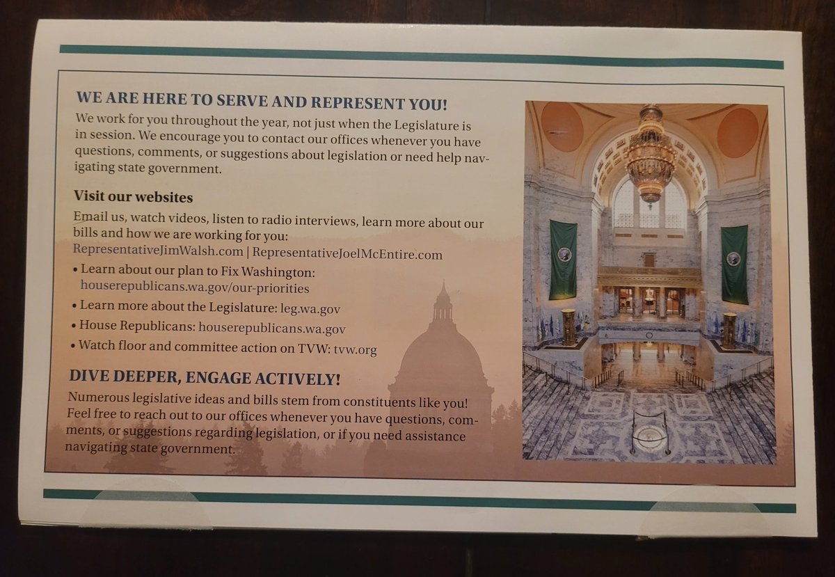 WA STATE #LD19 'We Are Here to Serve and Represent You! The back side of the newsletter from my #WARepublican LD-19 Reps. Jim Walsh, Joel McEntire. --- Thank you!