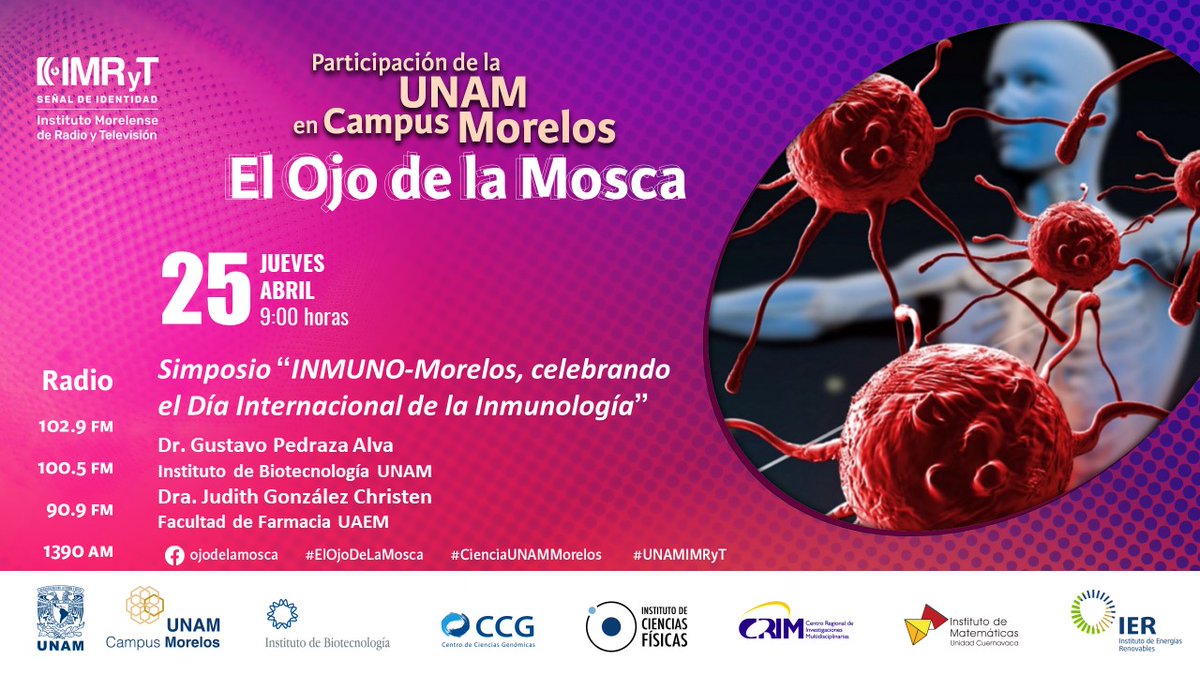 Para celebrar el Dia Internacional de la #Inmunologia, estaremos en el simposio Inmuno-Morelos. #DayOfImmunology. En @ibt_unam, @uaemorelos @SMInmunologia