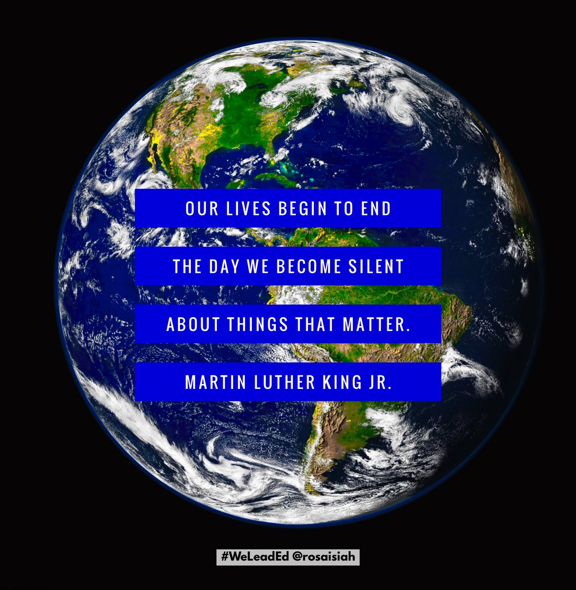 Our lives begin to end the day we become silent about things that matter.
Martin Luther King Jr.
#EarthDay2024 

#WeLeadEd #Science #ClimateCrisis