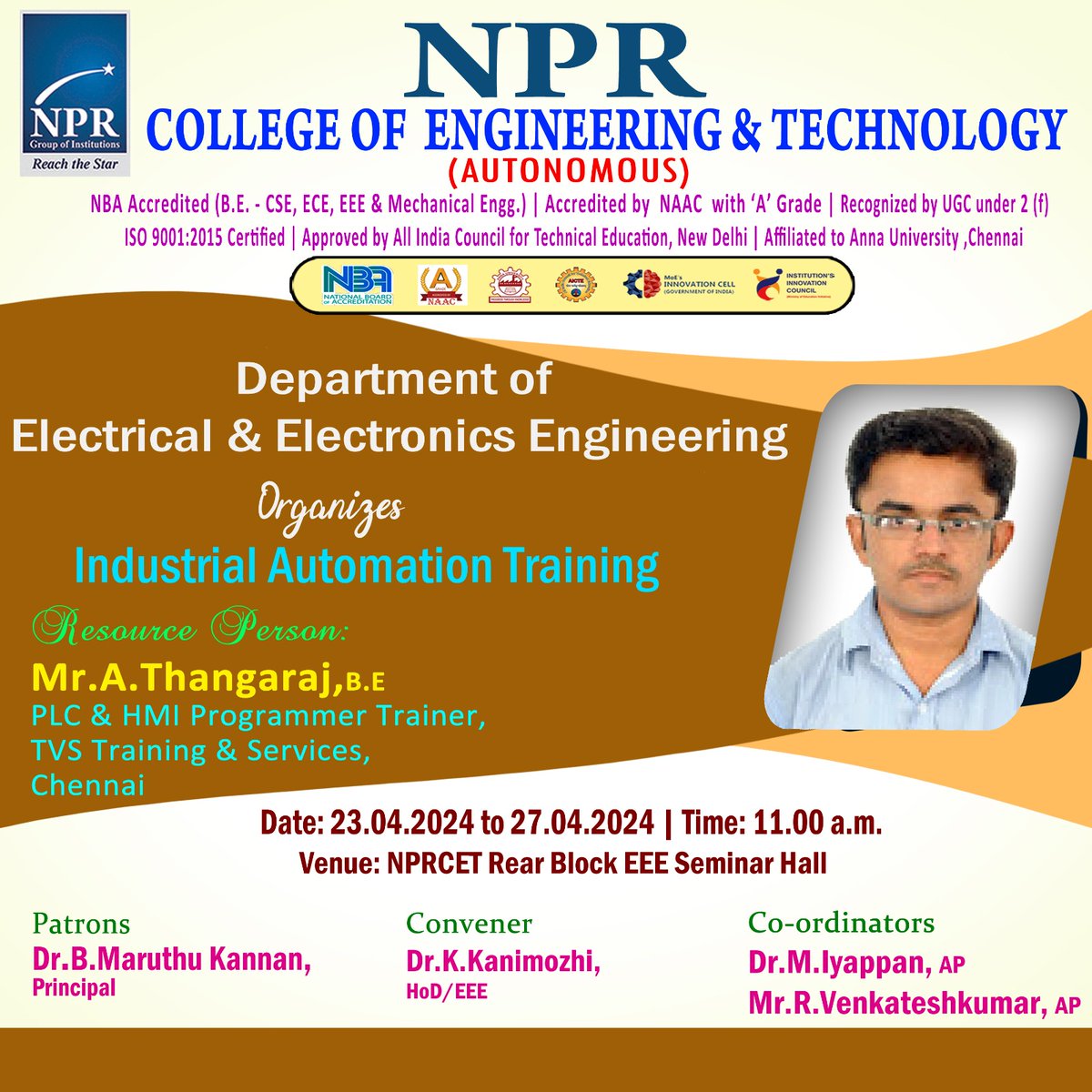 Industrial Automation Training
#NPRGI #NPR #NPRCOLLEGE #NPRNATHAM #NPRASC #NPRCET #NPRPC #NPRNRI #NPRAHS #AUTONOMOUS #NAAC #NBA #ISO #UGC #2F #ANNAUNIVERSITY #AICTE #MOU #INNOVATIONCELL #EEE #ELECTRICALENGINEERING #ELECTRONICSENGINEERING #INDUSTRIALAUTOMATIONTRAINING #TVS #PLC