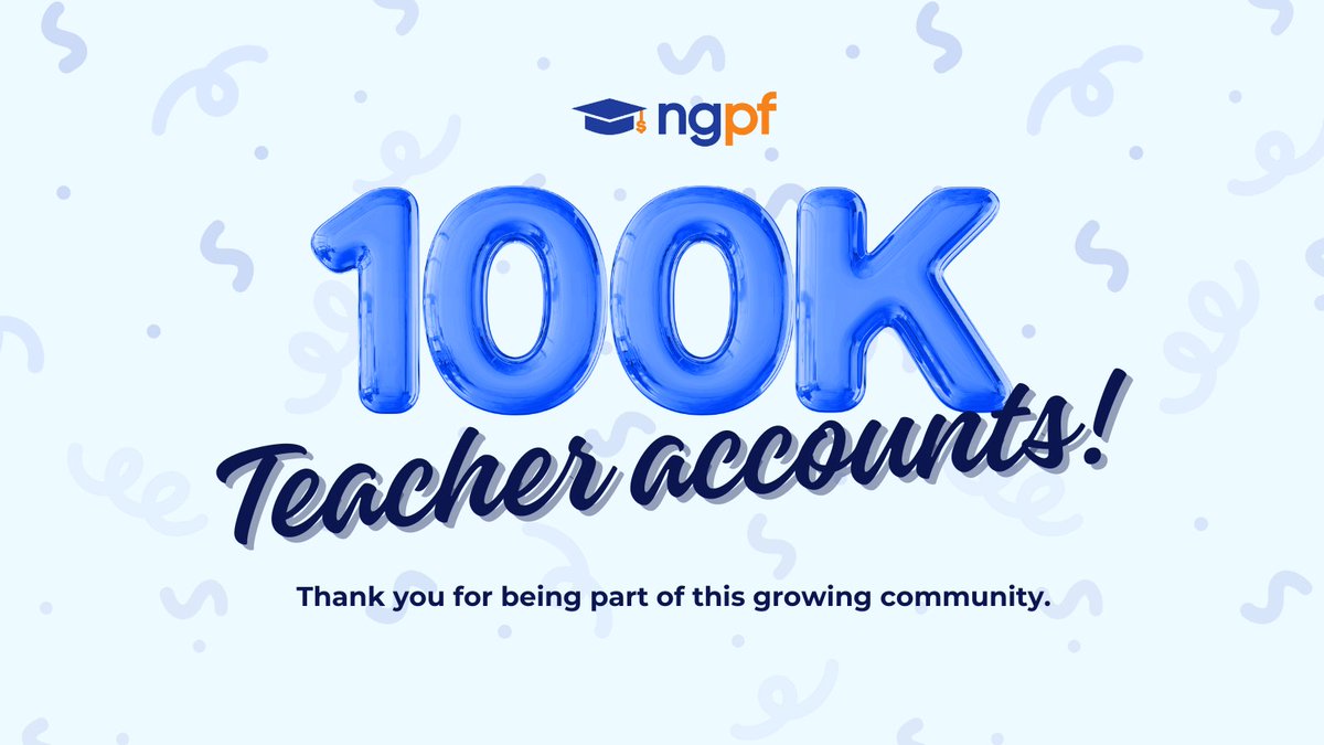 🎉 We’re excited to announce we’ve reached a milestone of 100,000 teacher accounts created since NGPF began nearly 10 years ago! Thank you for being part of this growing community.⁠ Read more: ngpf.org/blog/press-rel… ⁠ #FinLitMonth