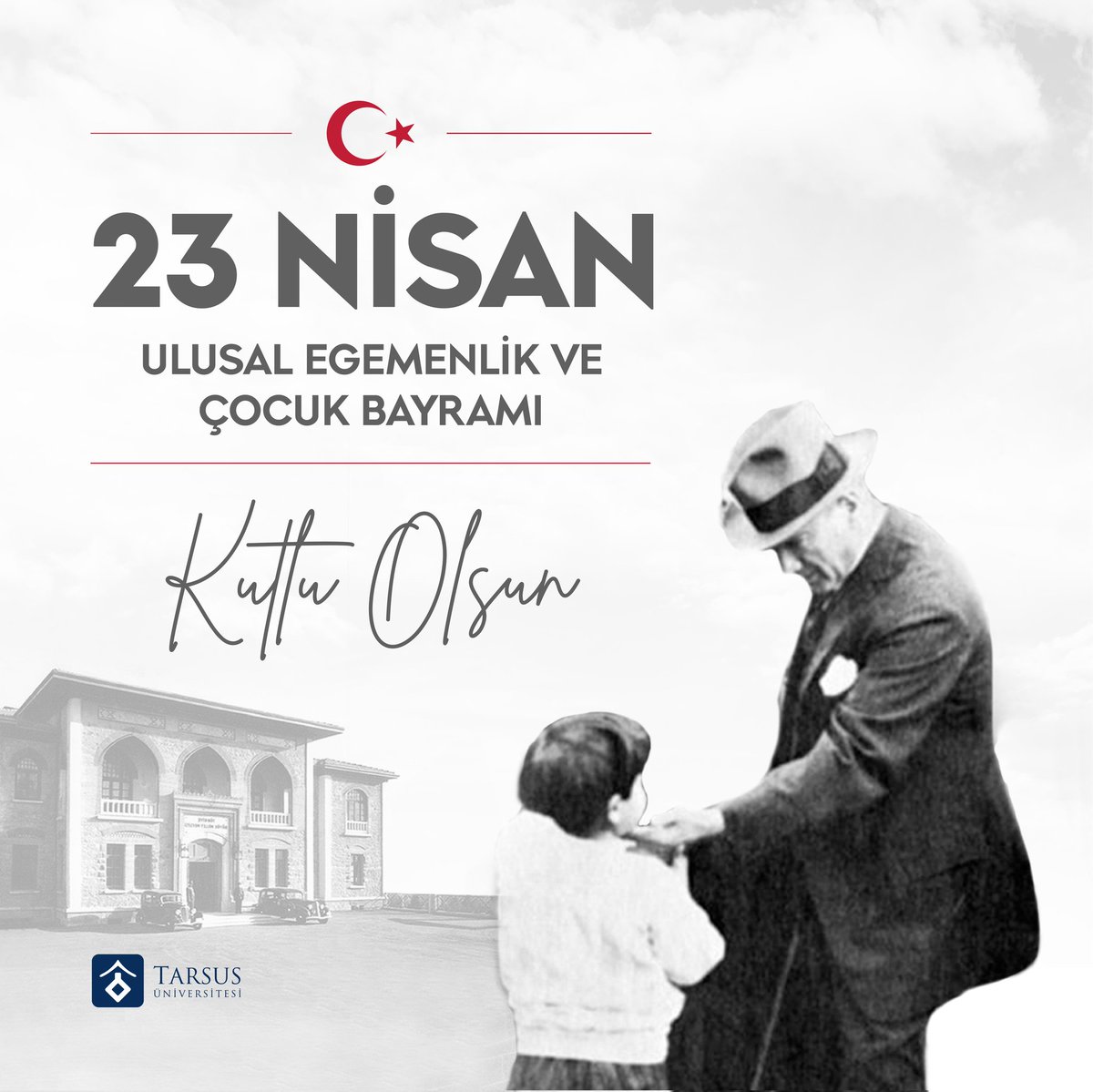 #23Nisan Ulusal Egemenlik ve Çocuk Bayramımız Kutlu Olsun! 🇹🇷

#TarsusÜniversitesi #23NisanUlusalEgemenlikveÇocukBayramı