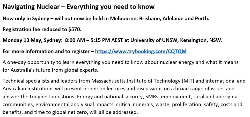 Navigating Nuclear – Everything you need to know Now only in Sydney – will not now be held in Melbourne, Brisbane, Adelaide and Perth Registration fee reduced to $570 Monday 13/5, Sydney: 8:00 AM – 5:15 PM AEST at University of UNSW, Kensington, NSW trybooking.com/CQTQM