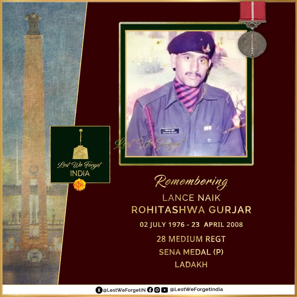 #LestWeForgetIndia🇮🇳 Lance Naik Rohitashwa Gurjar, #SenaMedal (P), 288 MED REGT lost his life in the line of duty in Budhkarbu near Kargil, Ladakh, #OnThisDay 23 April in 2008 Remember the #IndianBrave - his service and supreme sacrifice for the Nation🏵️