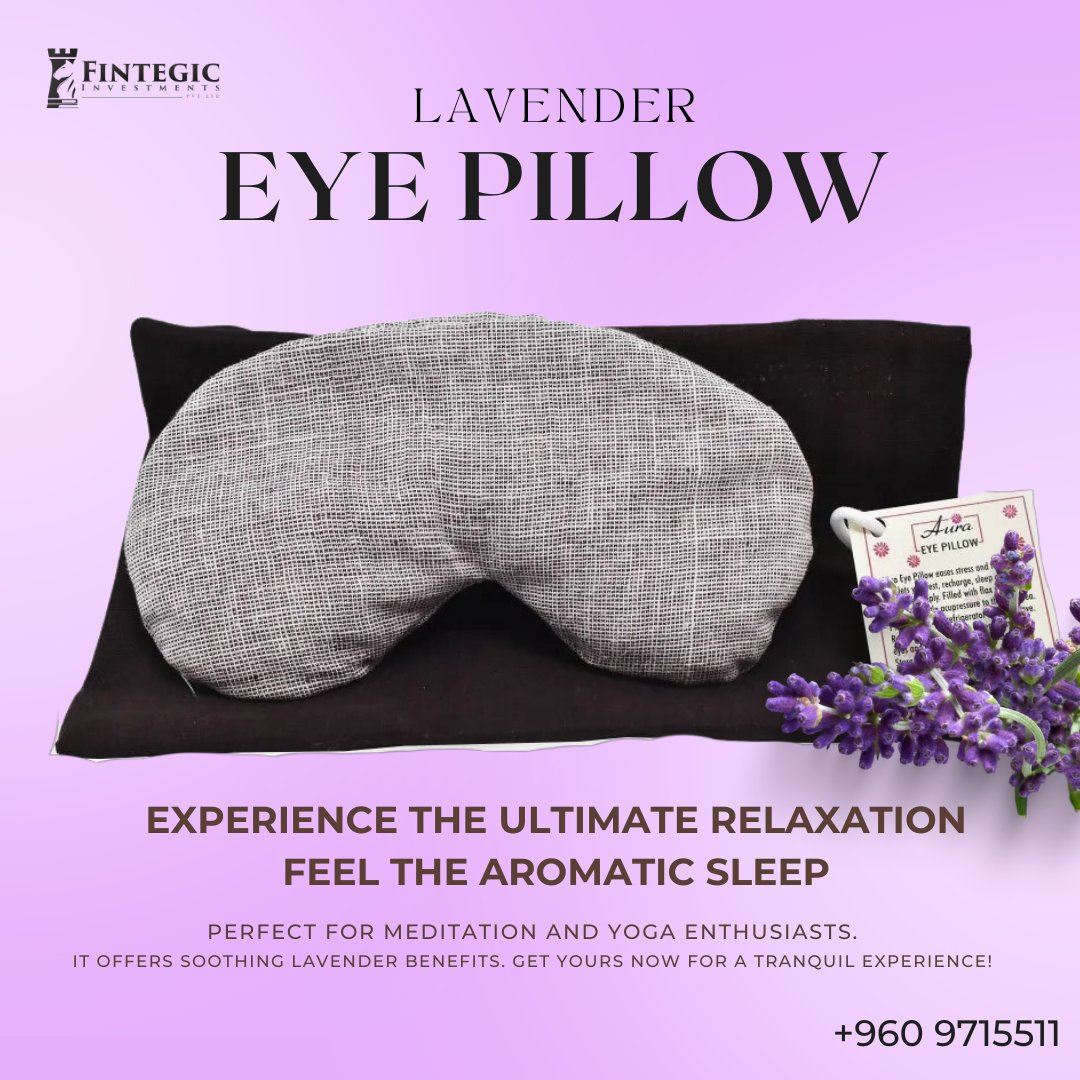 Lavender eye pillow
Experience the ultimate relaxation feel the aromatic sleep

Contact us today : +960 3342930
sales@fintegic.com.mv

#fintegic #resorts #maldives #maldivesresorts #resortsupply #supply #lavender #eyepillow #relaxation #sleep #meditation #yoga #wellness