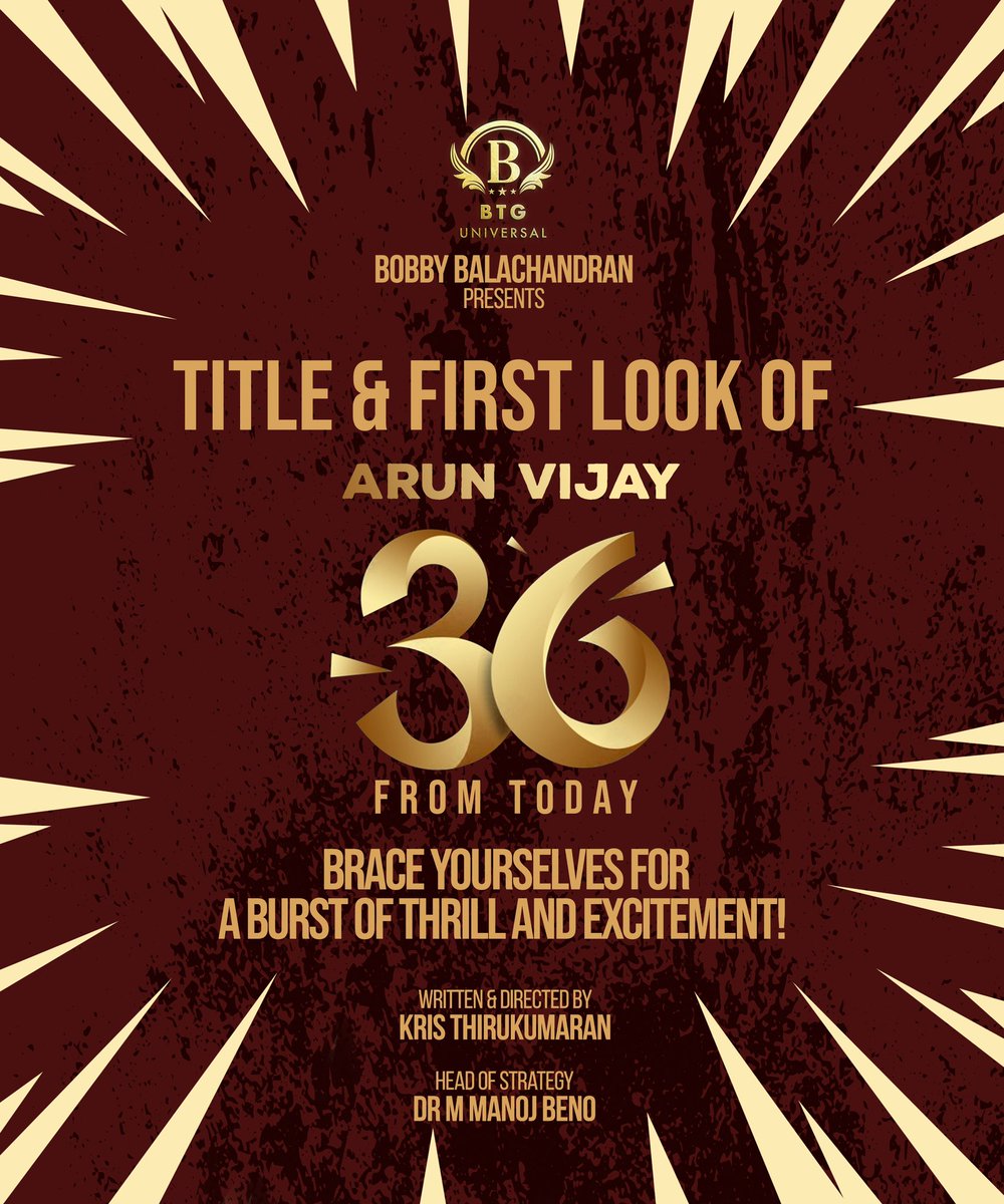 #AV36 Title and First Look From Today✨ Get ready for a wave of Excitement and Joy💥 Produced By- @BTGUniversal @bbobby BTG Head of Strategy- @ManojBeno Directed By-#KrisThirukumaran @arunvijayno1 @SiddhIdnani @actortanya @officialbalaji @SamCSmusic
