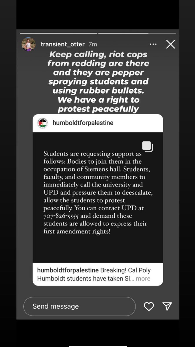 please consider taking a moment to call (707) 826-5555 + relay the following message in support for Cal Poly Humboldt students protesting genocide in Palestine University Police front desk was overwhelmed when i called, anyone at capacity who can help add pressure is appreciated