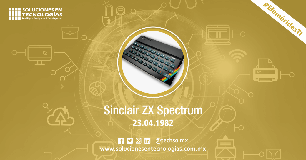 Un día como hoy (23/04/1982): Sinclair Research lanzaba al mercado la Sinclair ZX Spectrum, un ordenador de 8 bits basado en el microprocesador Zilog Z80A, fabricado por la compañía británica. Ver más: bit.ly/36bRu8b

#SomosSoluciones #EfeméridesTI #SinclairResearch #ZX