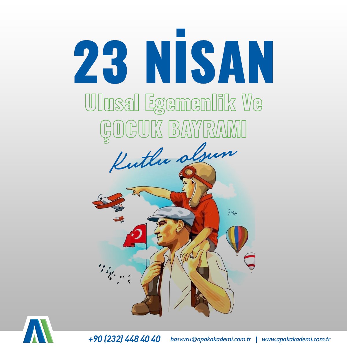 “23 Nisan Ulusal Egemenlik ve Çocuk Bayramı,
 Mustafa Kemal Atatürk 
tarafından tüm dünya çocuklarına armağan 
edilen ilk ve tek bayramdır.”
23 Nisan Ulusal Egemenlik ve Çocuk Bayramı kutlu olsun.
#23nisan  #atatürk   #23NisanUlusalEgemenlikveÇocukBayramıkutluolsun