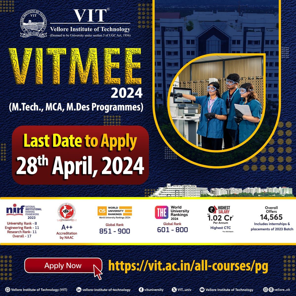 Unlock your potential and pursue your Master's degree with VIT!

Get ready to take the next step in your academic journey by applying for VITMEE @ vit.ac.in/all-courses/pg

Last Date to apply : April 28, 2024

#VIT #VITMEE #MastersDegree #MastersProgramme #VITEntranceExams