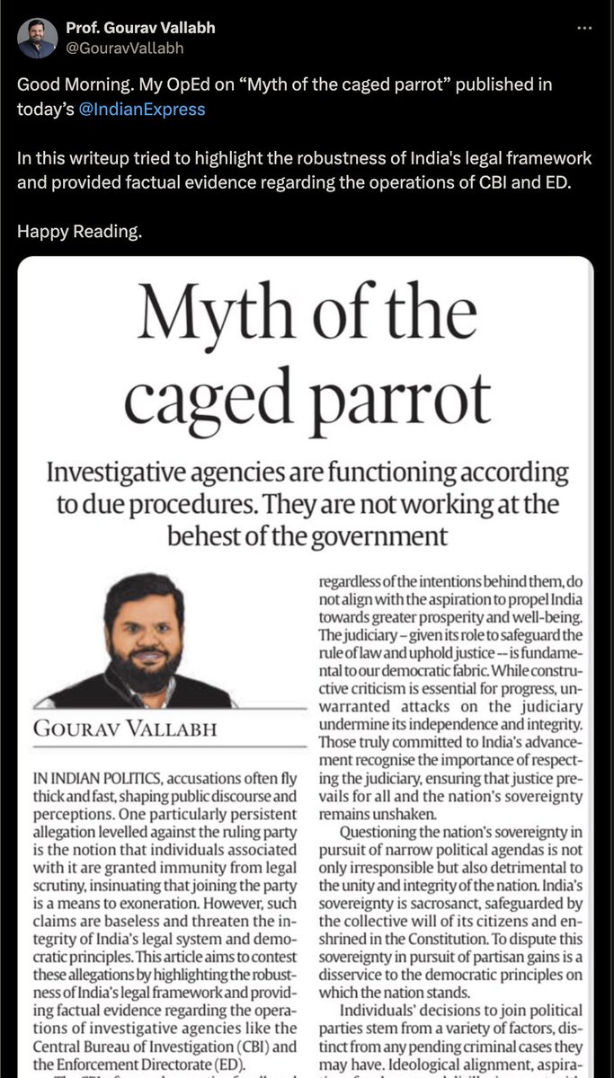 EXACTLY a year ago, Congress firebrand Spokesperson @GouravVallabh, while speaking to @ANI, alleged that ED, CBI come looking for anyone who questions Modi. Now BJP's @GouravVallabh writes for @IndianExpress that investigative agencies being 'caged parrots' is a myth - they are…