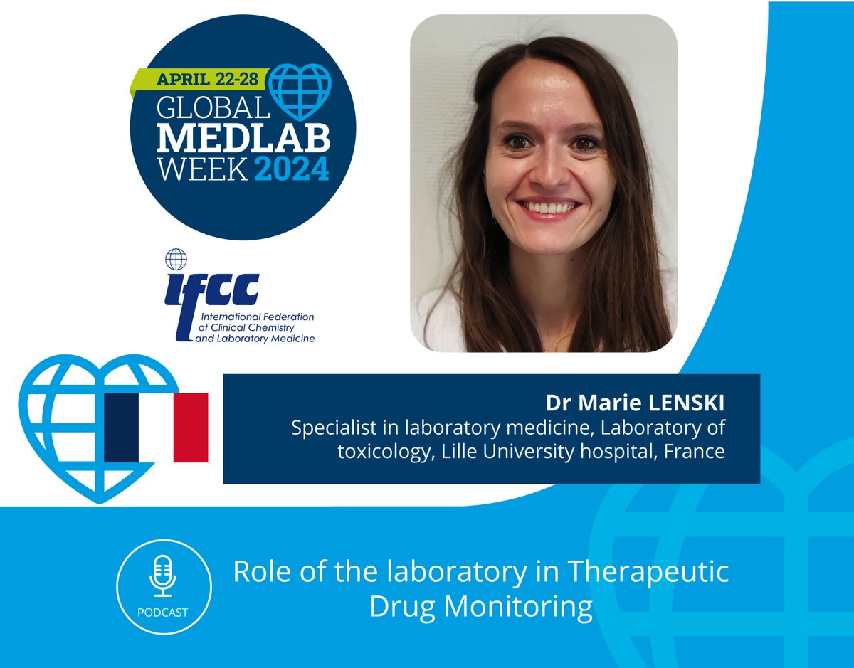 PODCAST: Role of the laboratory in Therapeutic Drug Monitoring – GlobalMedLabWeek 2024 podcasters.spotify.com/pod/show/ifcc/… Dr Marie LENSKI. Specialist in laboratory medicine. Laboratory of toxicology, Lille University hospital, France.