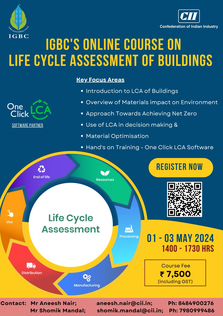 🚨Course Alert! Join IGBC’s Online Certification Course on ‘Life Cycle Assessment (LCA) of Buildings’ from May 1st to May 3rd,2024 🔄Learn about Life Cycle Assessment, evaluating environmental impacts 🔗 Register here: cam.mycii.in/ORNew/Registra… @FollowCII @WorldGBC #igbc #cii