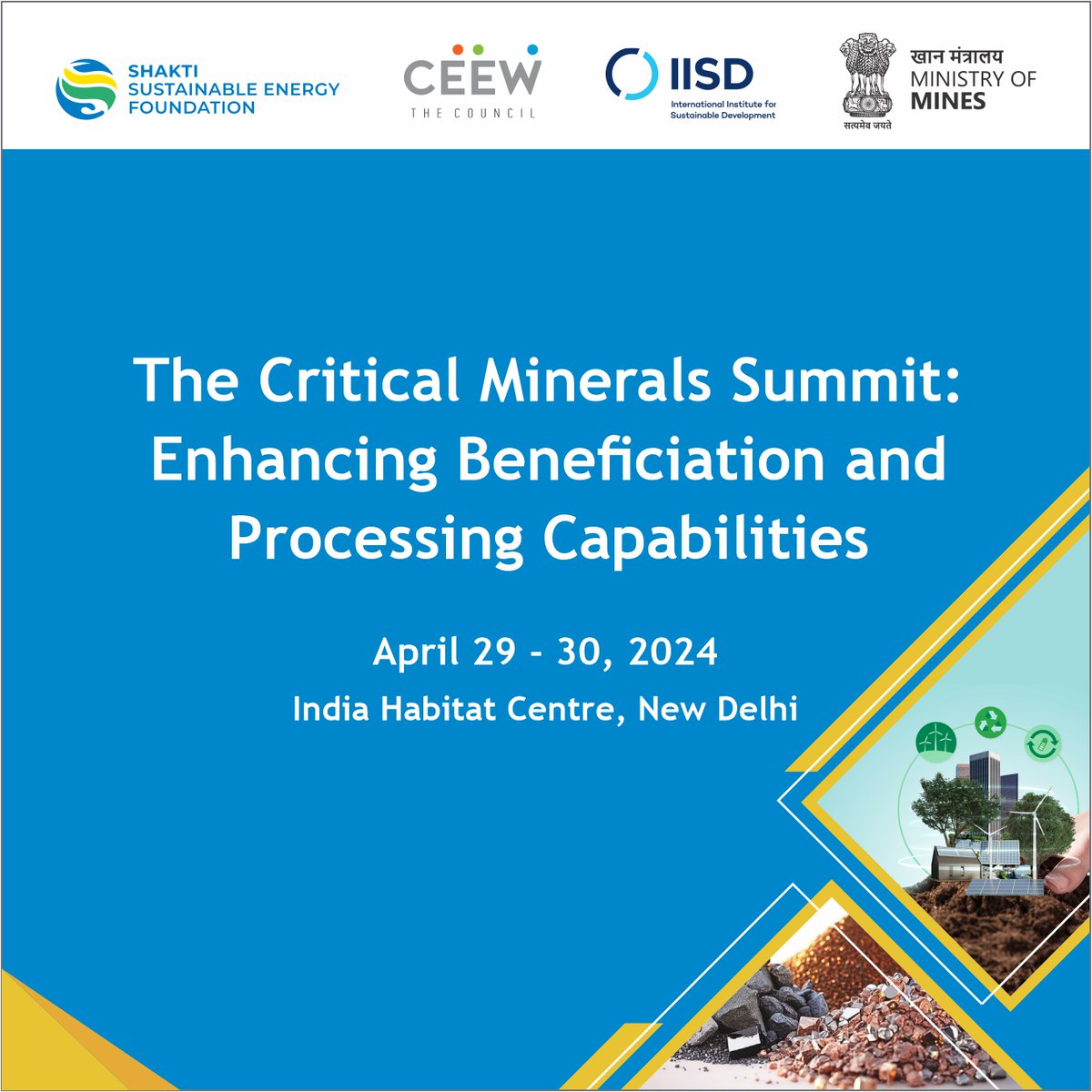 📣 The Critical Minerals Summit: Enhancing Beneficiation and Processing Capabilities How can India cultivate collaborative synergies, exchange knowledge, and drive innovation for critical minerals processing? Join the upcoming @ShaktiFdn, CEEW, @IISD_news and @MinesMinIndia…