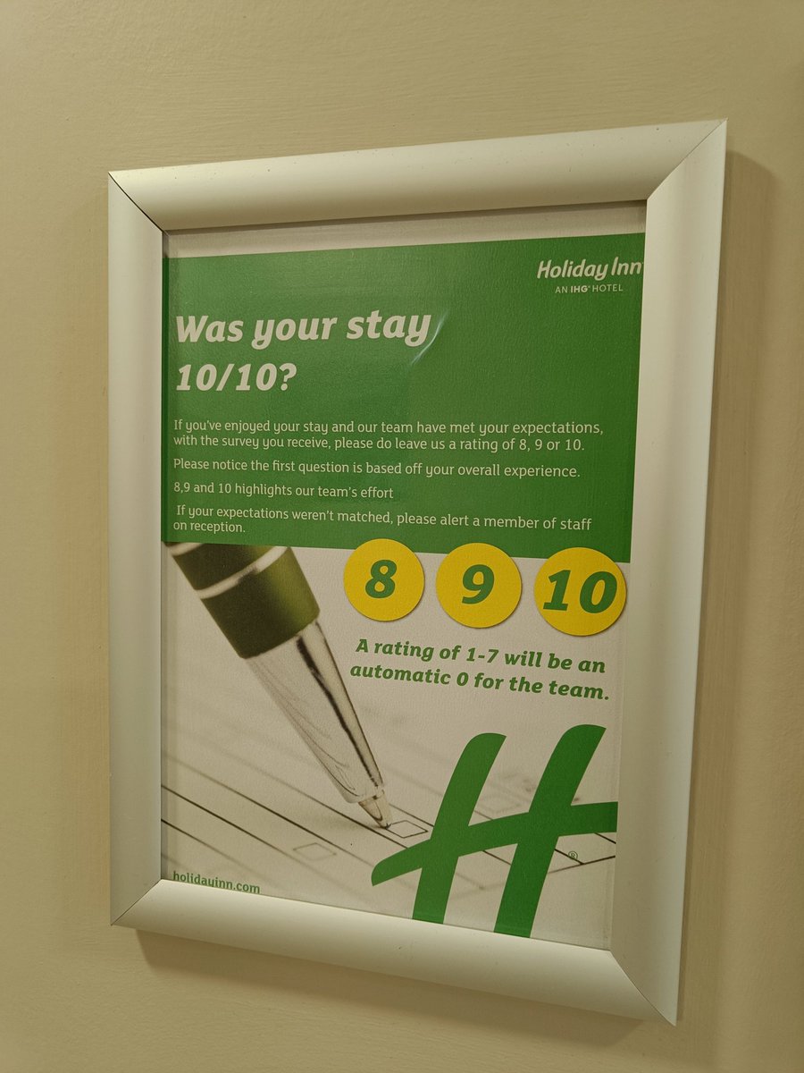 Rate us out of 10, but 1-7 is 0. Anything less than 4 and the whole team is sacked, less than 3 we shoot the weakest member, and it's your fault. I bet 'the team' absolutely love working for you @HolidayInn #holidayinn