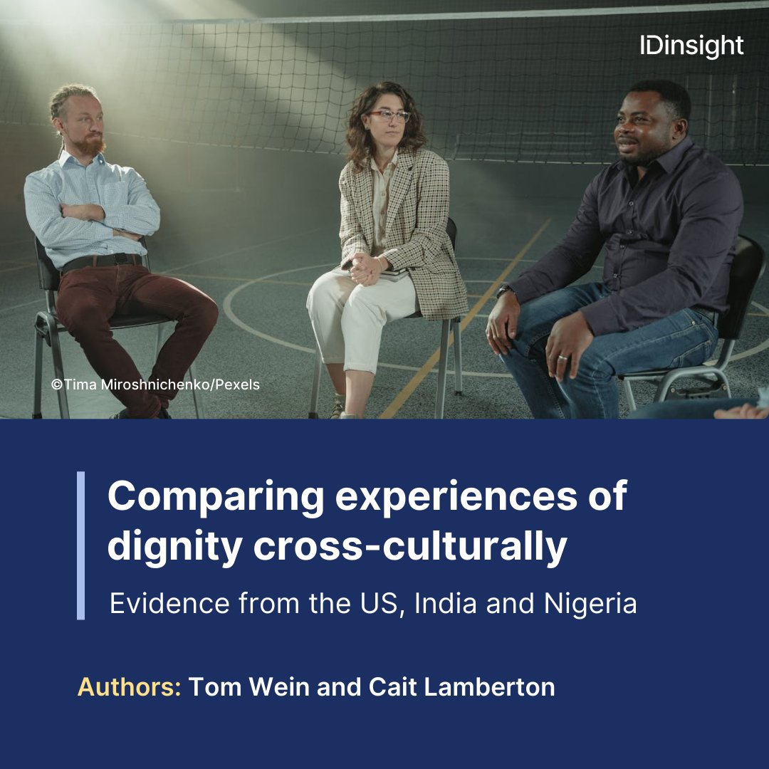 #Blog | 'Our data shows that dignity matters, whether you're in the US, Nigeria, or India, but people have differing understandings of dignity,' notes Tom Wein (@tom_wein) and Cait Lamberton. In their recent blog, they share why we urgently need to examine the understanding of…