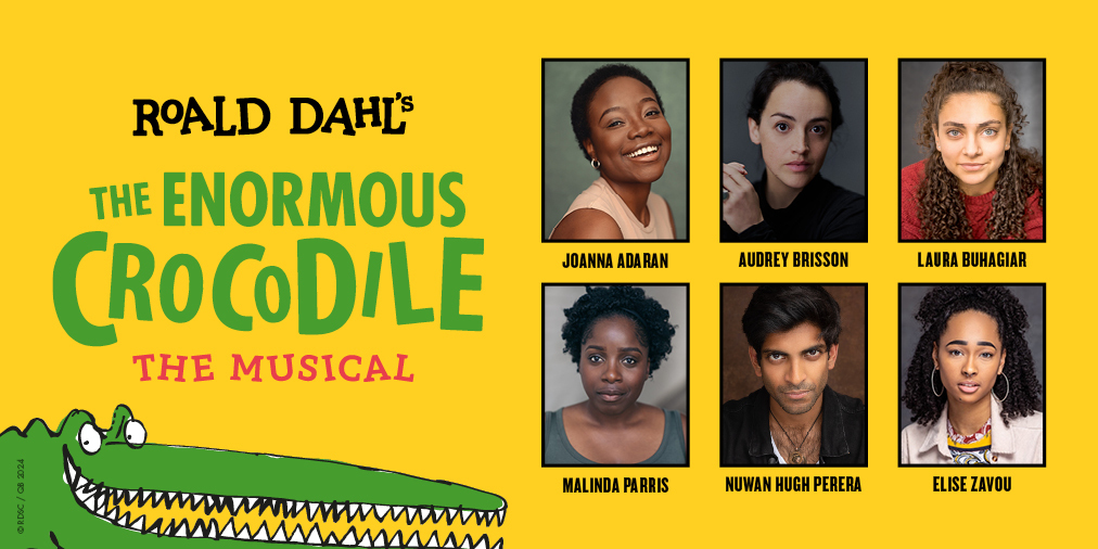 🐊 The Enormous Crocodile Cast Announcement 🐊

Meet the cast for our upcoming production of Roald Dahl’s #TheEnormousCrocodile

Joanna Adaran
Audrey Brisson
Laura Buhagiar
Malinda Parris
Nuwan Hugh Perera
Elise Zavou

17 May – 8 June

🎟️🎟️bit.ly/4b7zJYm