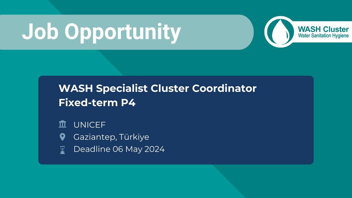 📣 VACANCY ANNOUNCEMENT 📣 UNICEF is looking for a #WASH Specialist/Cluster Coordinator (FT, P4) to be based in the Middle East and North Africa Regional Office (MENARO) Outpost in Gaziantep, Türkiye. Deadline: 06 May 2024 See the full job description: bit.ly/44d4s