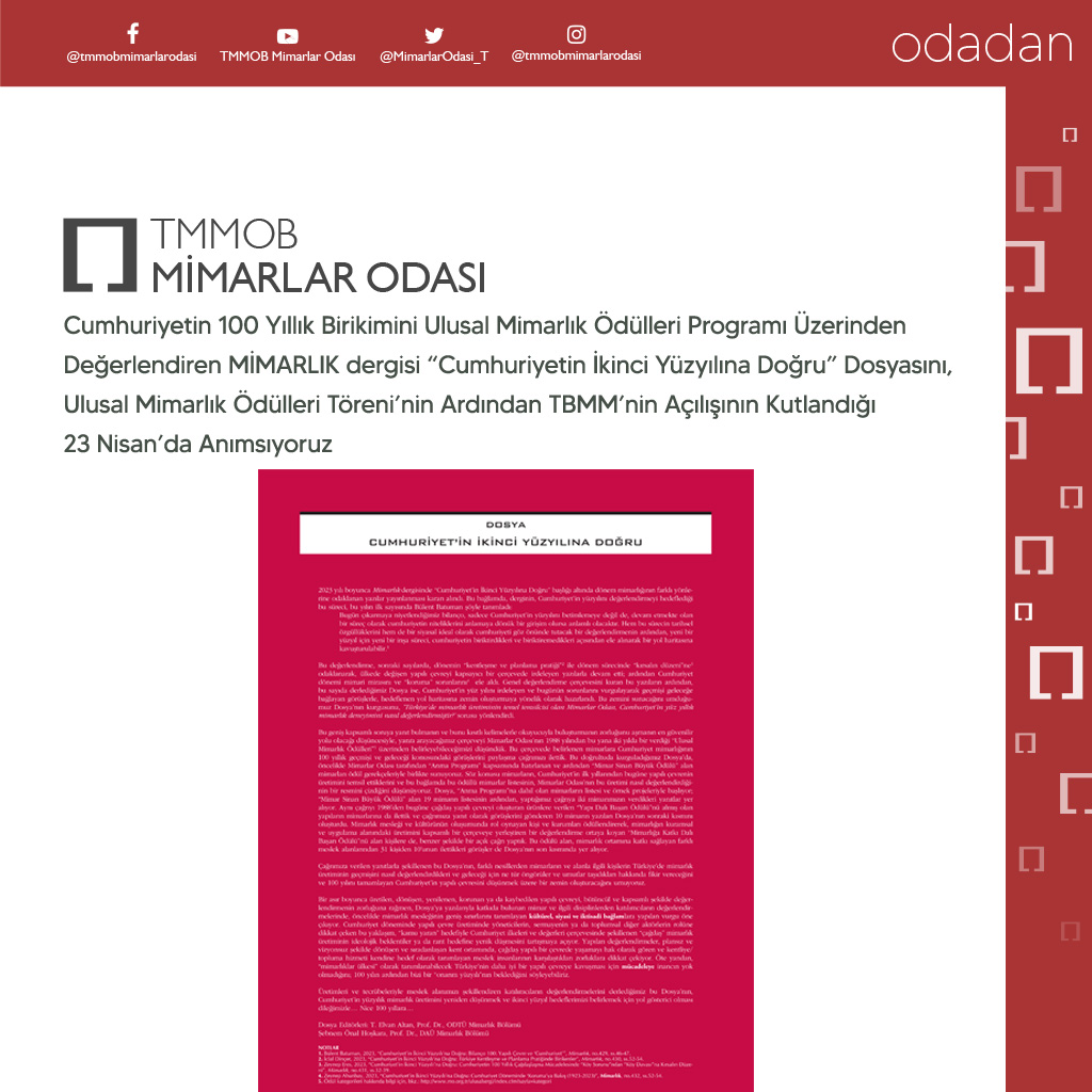 MimarlarOdasi_T's tweet photo. Cumhuriyetin 100 Yıllık Birikimini Ulusal Mimarlık Ödülleri Programı Üzerinden Değerlendiren MİMARLIK dergisi “Cumhuriyetin İkinci Yüzyılına Doğru” Dosyasını, Ödülleri Töreninin Ardından TBMM’nin Açılışının Kutlandığı 23 Nisan’da Anımsıyoruz

https://t.co/xtgn5dUQKo https://t.co/xZLqnvsRhx