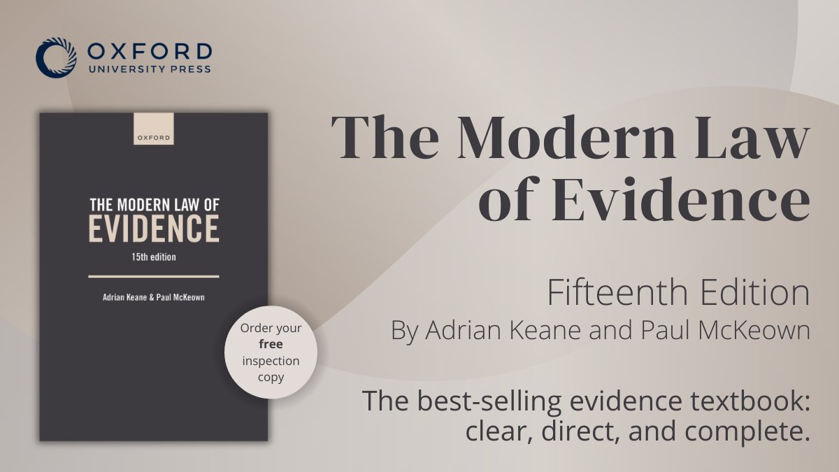 Publishing today! The 15th edition of The Modern Law of Evidence. This edition has been updated to draw on a wealth of new academic articles and include the latest significant developments in case law. Find out more: oxford.ly/49vlyLH