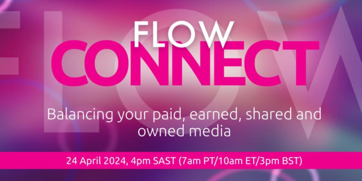 Have you signed up for our upcoming #FlowConnect session yet? ➡️ Balancing your paid, earned, shared and owned media 📅 Date: 24 April 2024 🕓 Time: 4pm SAST (7am PT/10am ET/3pm BST) 📌 Register: brnw.ch/21wJ54X