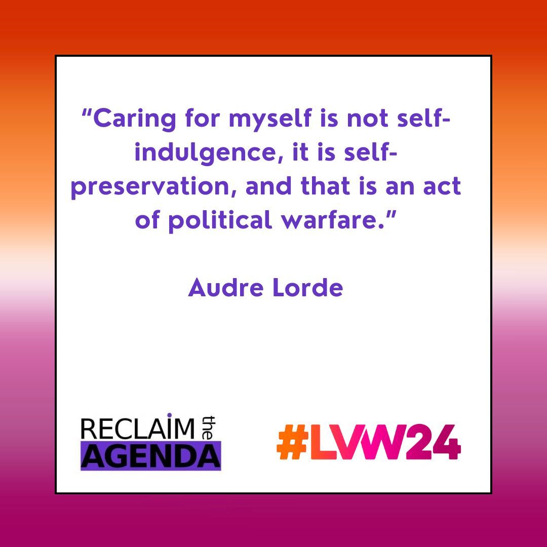 “Caring for myself is not self-indulgence, it is self-preservation, and that is an act of political warfare.”  

Audre Lorde #LVW24 #UnifiedNotUniform