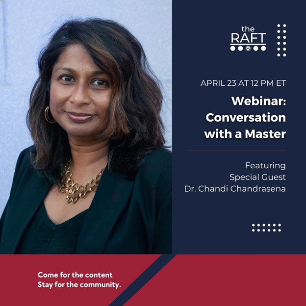 🔊The Raft is excited to welcome a special guest, Dr. Chandi Chandrasena, to our Conversation with a Master webinar! She is OntarioMD’s Chief Medical Officers. Join #TheRaft: loom.ly/tV_rvWM #PeakMD #WomenInMedicine