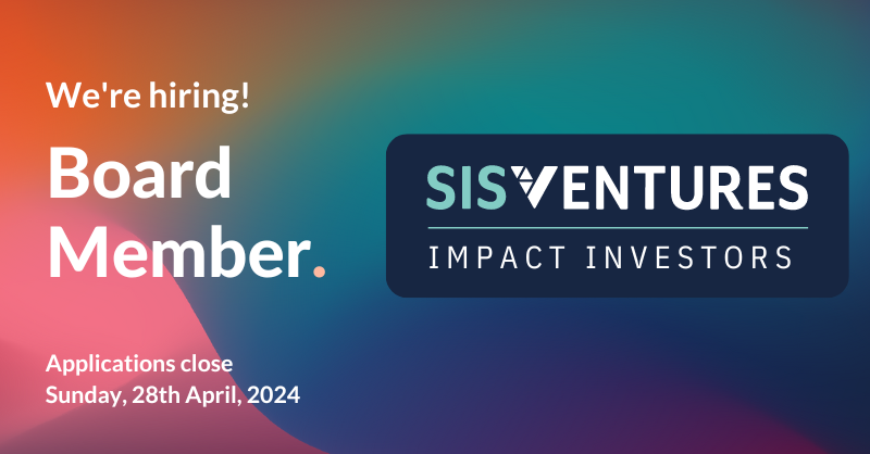 We're hiring. For People. For Planet.

At SIS Ventures we have an exciting opportunity to play an impactful role in the growth and development of the organisation by joining our board. 

Find out more here: ow.ly/ggqV50RlWTc

#impactinvestment
