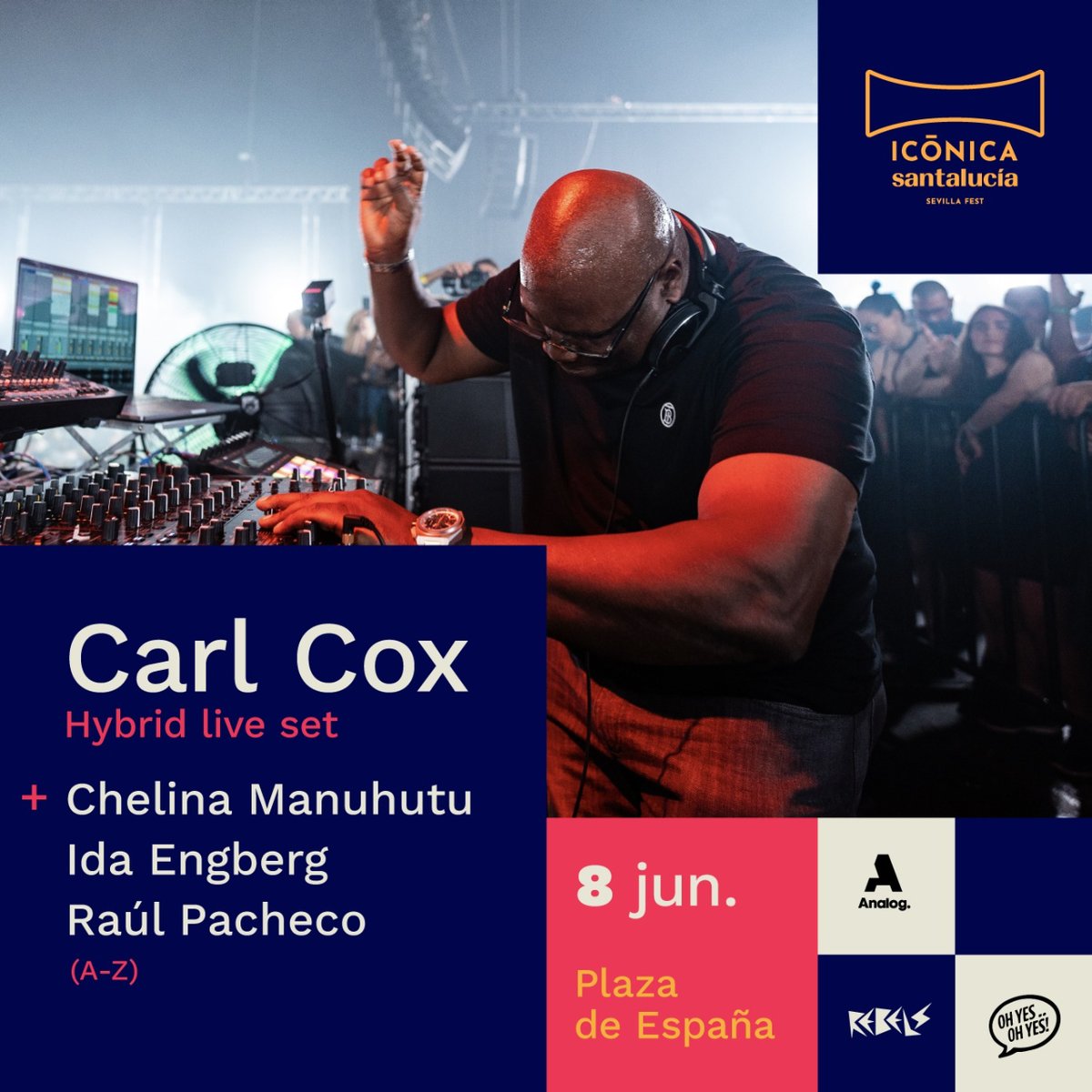 iconicafest's tweet image. El maestro de la música electrónica no llega solo a #ICÓNICASANTALUCÍASevillaFest: #ChelinaManuhutu, @IdaEngberg y @Raul_Pacheco_  se unen a @Carl_Cox y serán los responsables de la mayor fiesta de tu vida.

📆 8 de junio
📍 Plaza de España
🎟️ Entradas: landing.entradasatualcance.com/iconica-sevill…