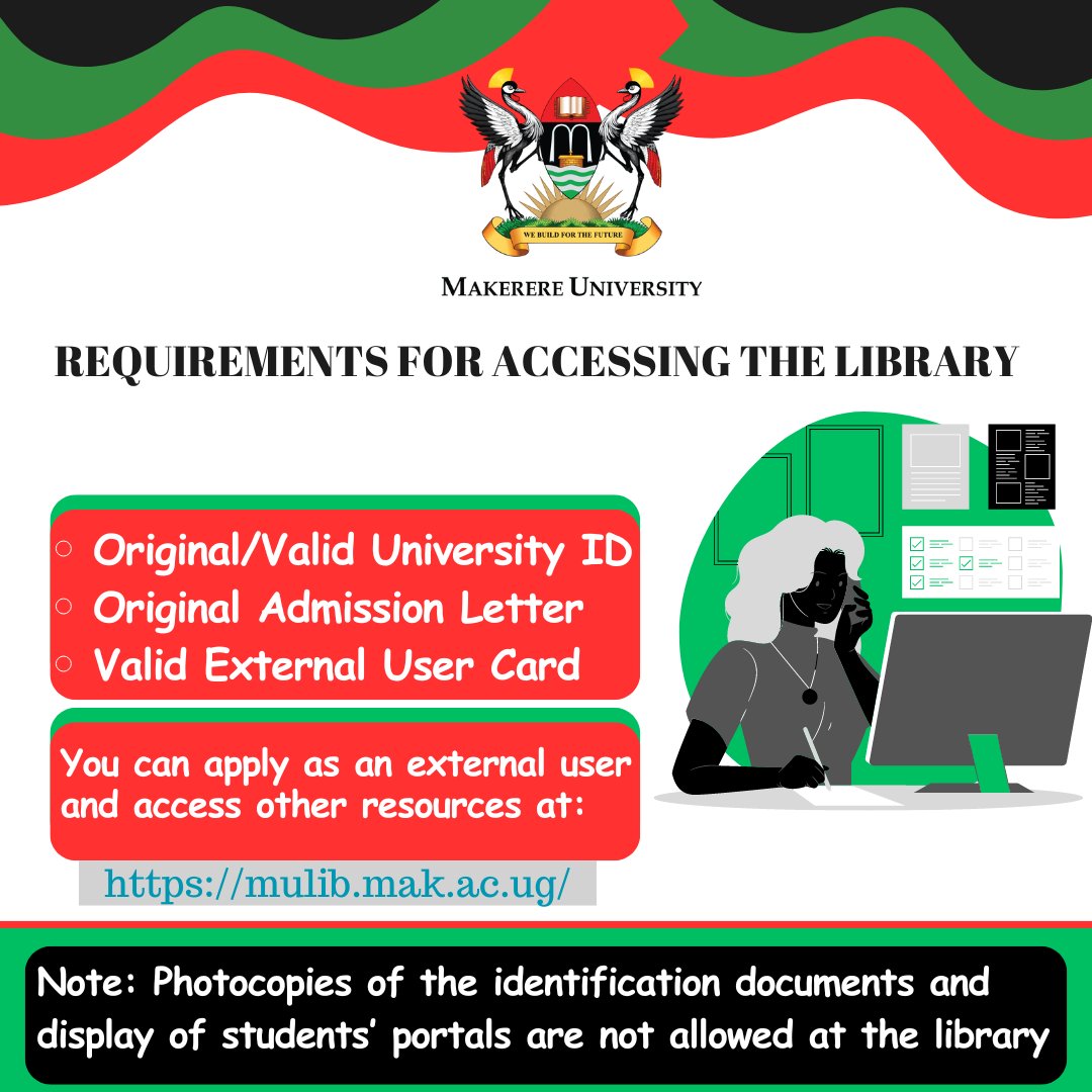 As we approach the examination period, please take note of the requirements for accessing the library @Makerere @MakGuild @DICTSMakerere @MakerereNews @MakerereAR @DOS_Makerere @CuulibrariesU