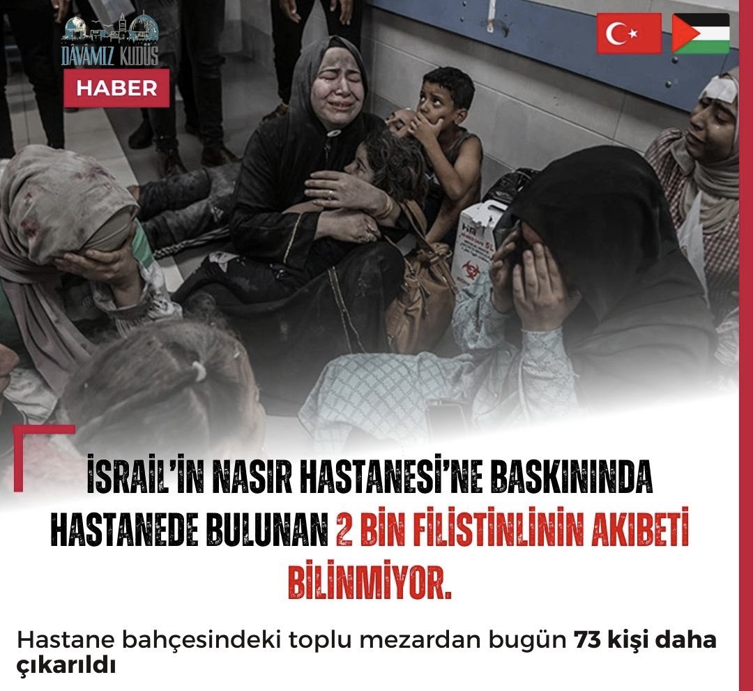 İsrail’in Nasır Hastanesi’ne baskınında hastanede bulunan 2 bin Filistinlinin akıbeti bilinmiyor.

Hastane bahçesindeki toplu mezardan bugün 73 kişi daha çıkarıldı…

#Gaza #TeroristIsrael