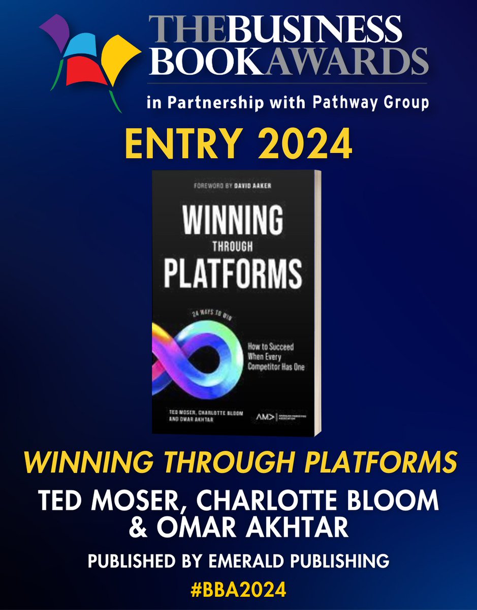 📚 Congratulations to 'Winning Through Platforms' by Ted Moser, Charlotte Bloom & Omar Akhtar (Published by @EmeraldGlobal) for being entered in The Business Book Awards 2024 in partnership with @pathwaygroup! 🎉 businessbookawards.co.uk/entries-2024/ #BBA2024 #Books #Author #BusinessBooks
