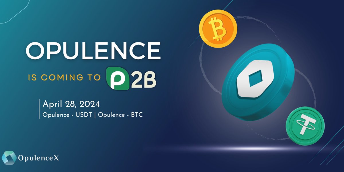 We're thrilled to announce that OPULENCE token will be listed on @p2b_exchange starting April 28th, 2024! Trade with ease as we introduce new pairs: OPULENCE/USDT OPULENCE/BTC Don't miss out on this opportunity to join OpulenceX & explore the world of #DeFi #BTC #USDT #XRPL