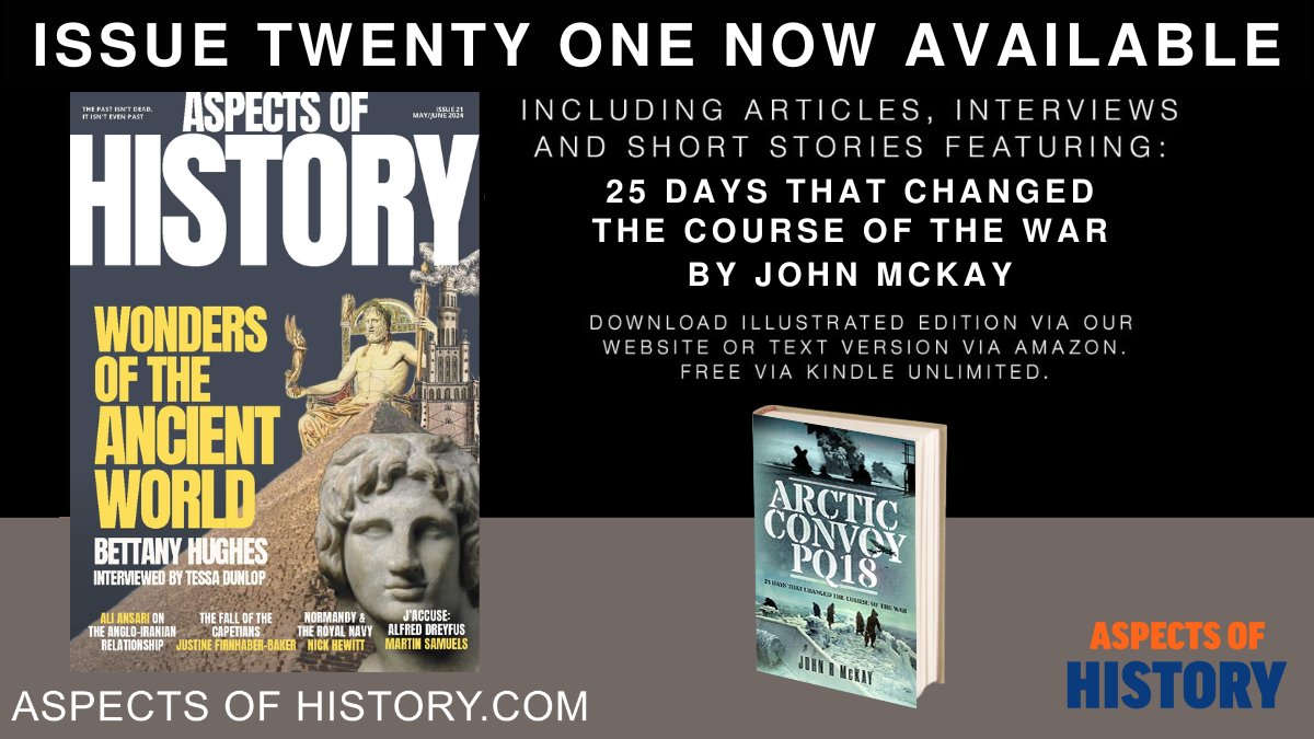 Free via #Kindleunlimited
Aspects of History Issue 21. OUT NOW
Featuring 25 Days That Changed the Course of the War
By @JohnMcKay68
amazon.co.uk/dp/B0CW1H1TF3/

Read Arctic Convoy PQ18
amazon.co.uk/dp/1399036602/

#ww2 #militaryhistory #historybooks