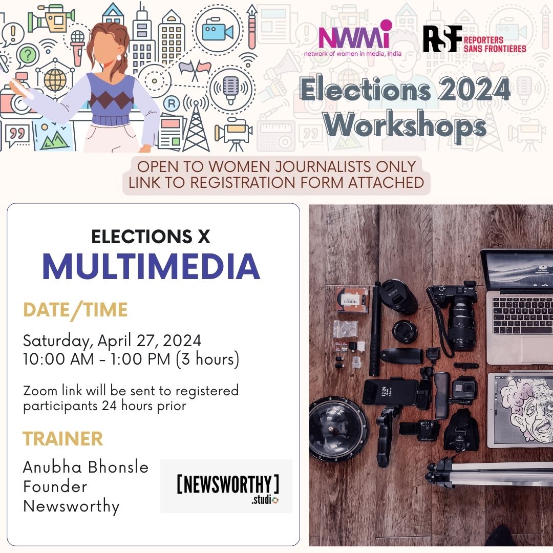 In the fourth and penultimate elections workshops we are conducting in collaboration with @RSF_inter, @anubhabhonsle will help journalists enhance their storytelling skills using audio and video media Register here (open to women journalists only) - forms.gle/2PPsMVesq1qkVD…