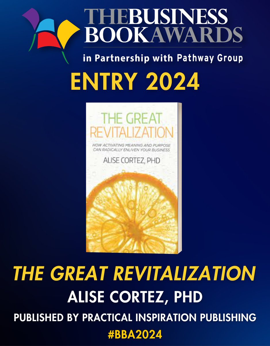 📚 Congratulations to 'The Great Revitalization' by @alisecortez (Published by @PIPtalking) for being entered in The Business Book Awards 2024 in partnership with @pathwaygroup! 🎉

businessbookawards.co.uk/entries-2024/

#BBA2024 #Books #Author #BusinessBooks